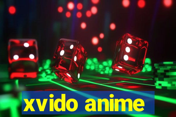 xvido anime